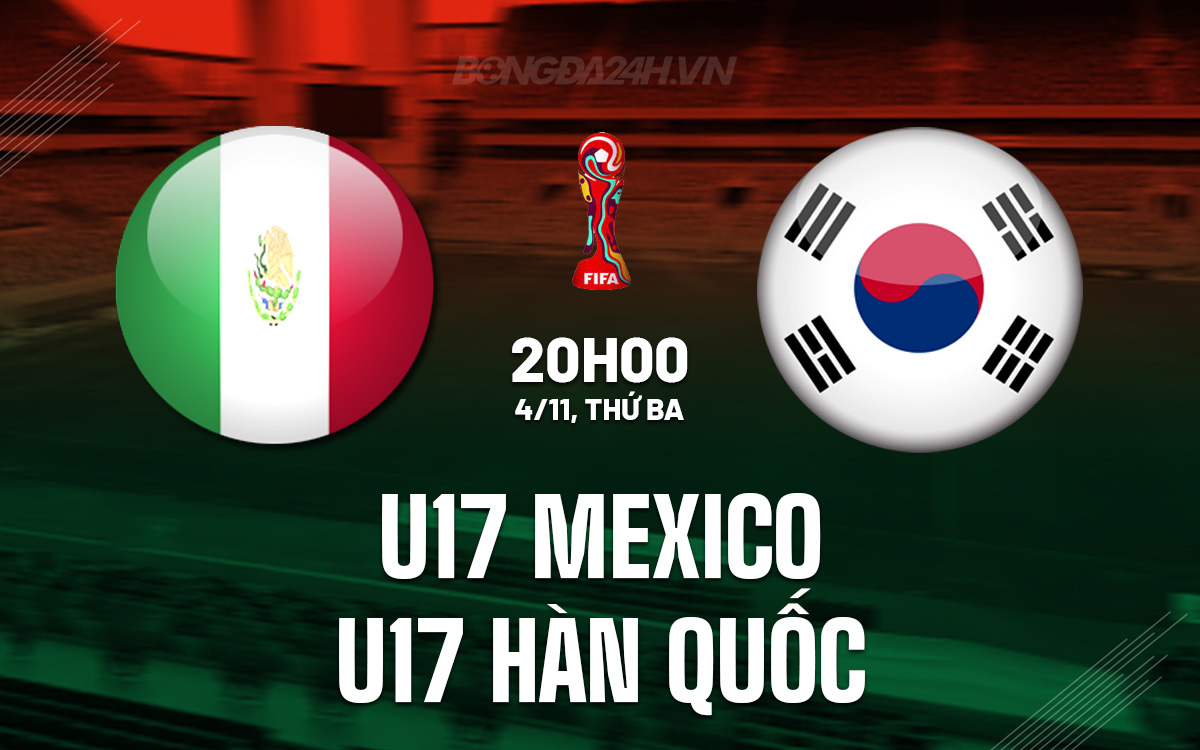 U17 Mexico vs U17 Han Quoc