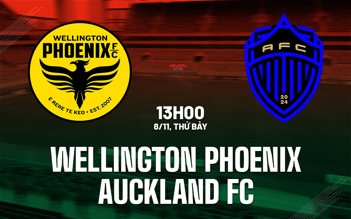 nhan dinh bong da du doan Wellington Phoenix vs Auckland FC vdqg australia hom nay