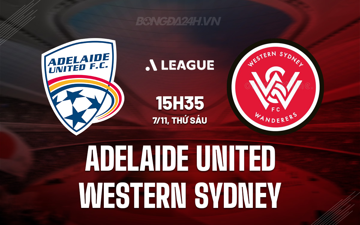 Adelaide United vs Western Sydney Adelaide United vs Western Sydney