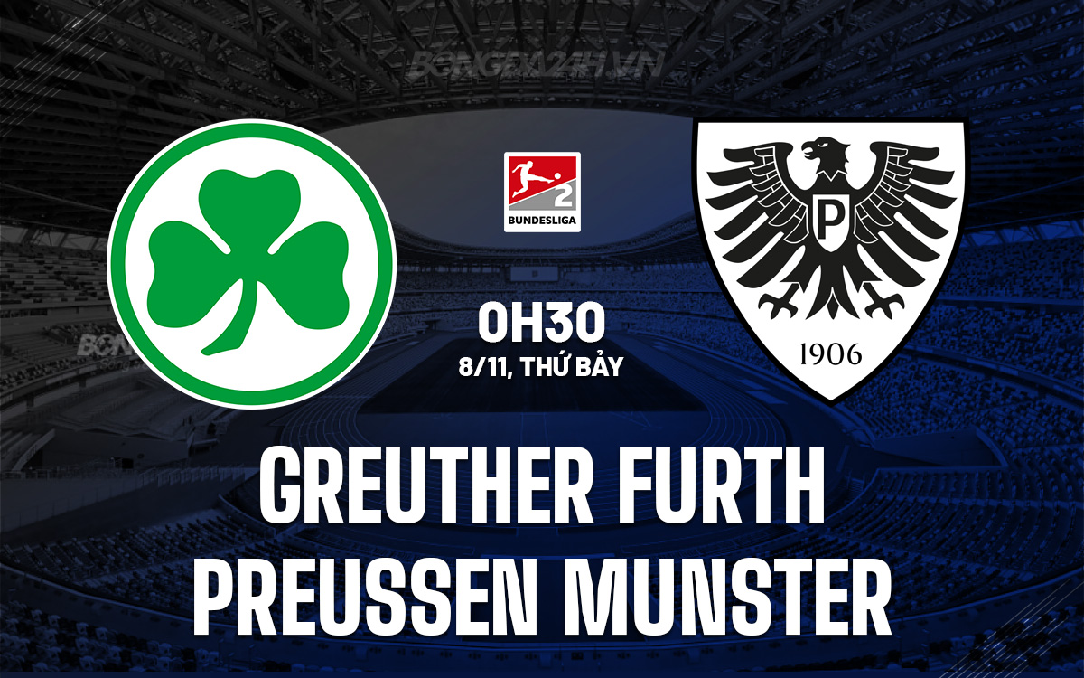 Greuther Furth vs Preussen Munster Greuther Furth vs Preussen Munster