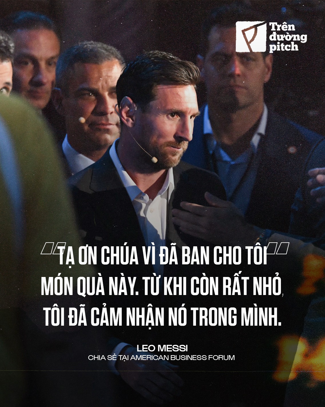 Toàn bộ chia sẻ của Messi tại American Business Forum Chúa ban cho tôi tài năng, tôi phải hy sinh rất nhiều để không phụ lòng Ngài 2 Toàn bộ chia sẻ của Messi tại American Business Forum Chúa ban cho tôi tài năng, tôi phải hy sinh rất nhiều để không phụ lòng Ngài 2