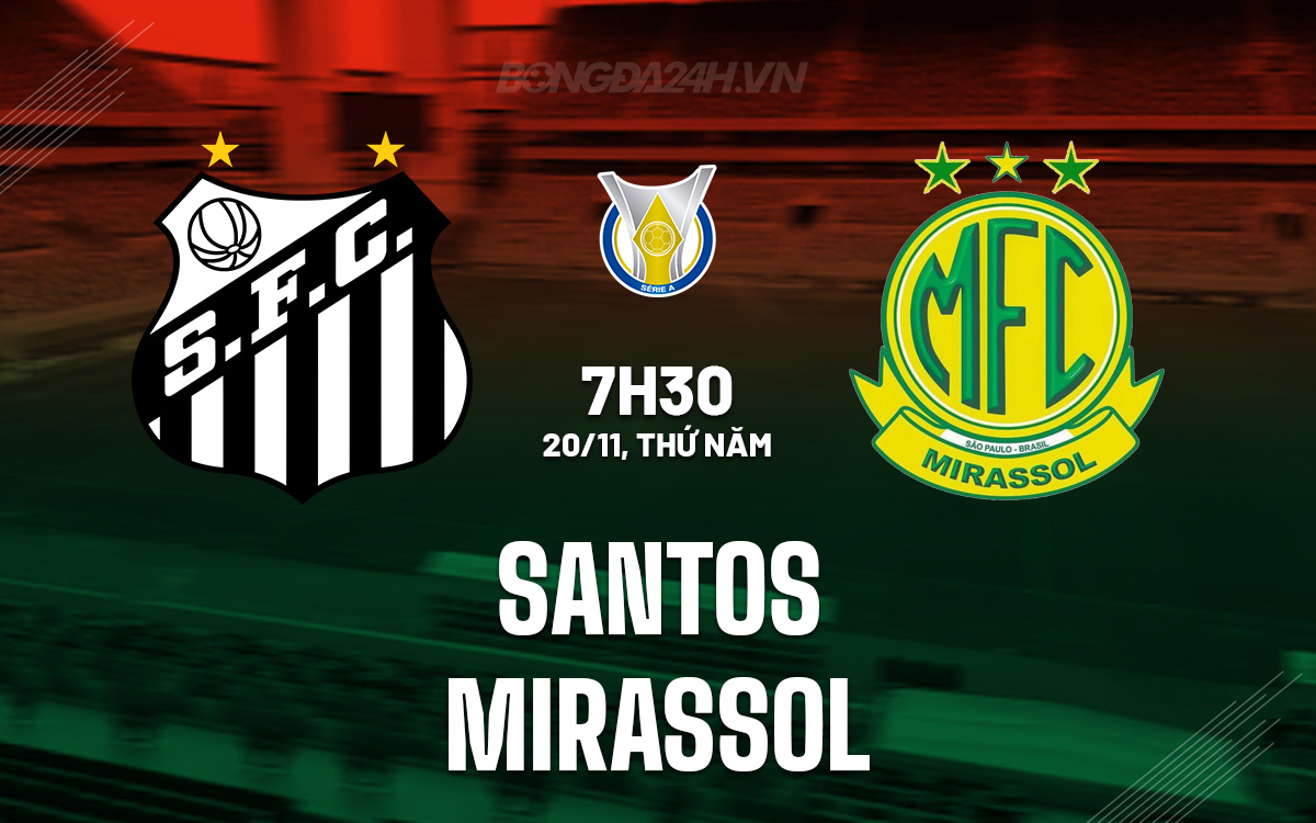 Santos vs Mirassol