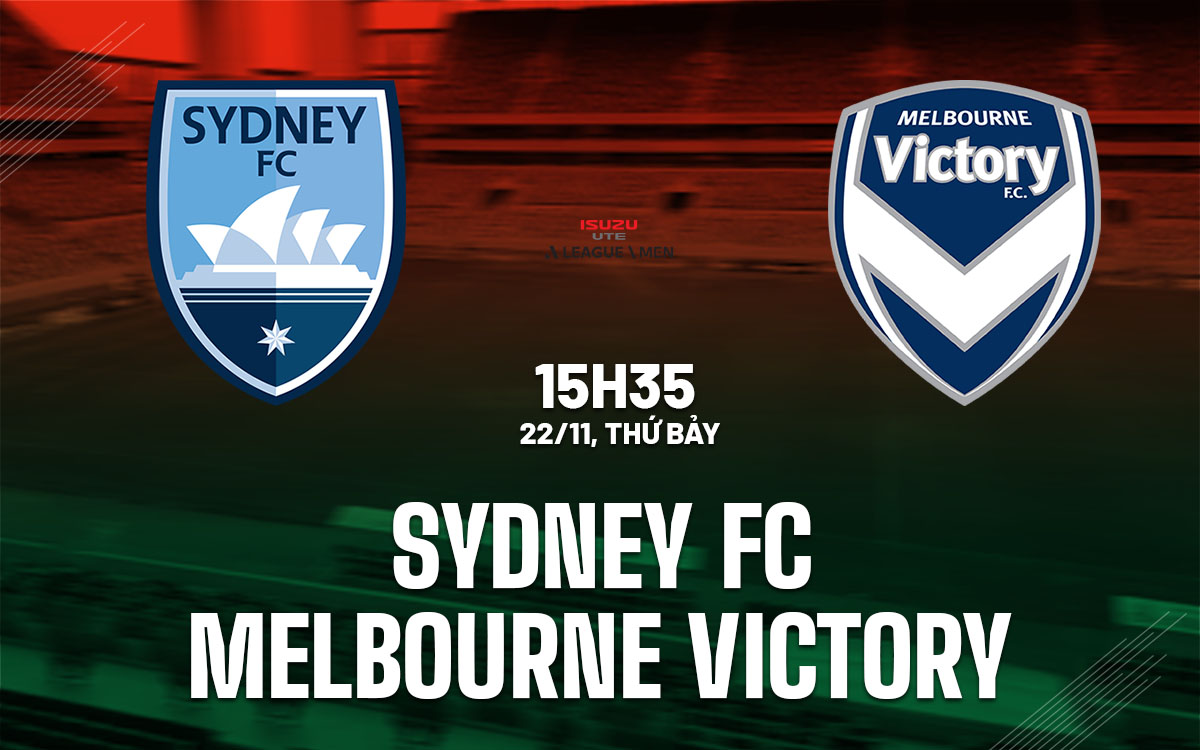 nhan dinh bong da du doan Sydney FC vs Melbourne Victory vdqg australia hom nay