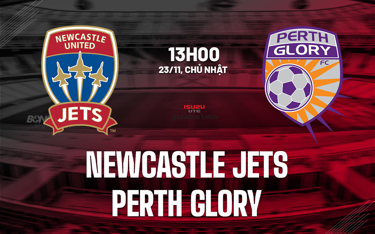 nhan dinh bong da du doan Newcastle Jets vs Perth Glory vdqg australia hom nay