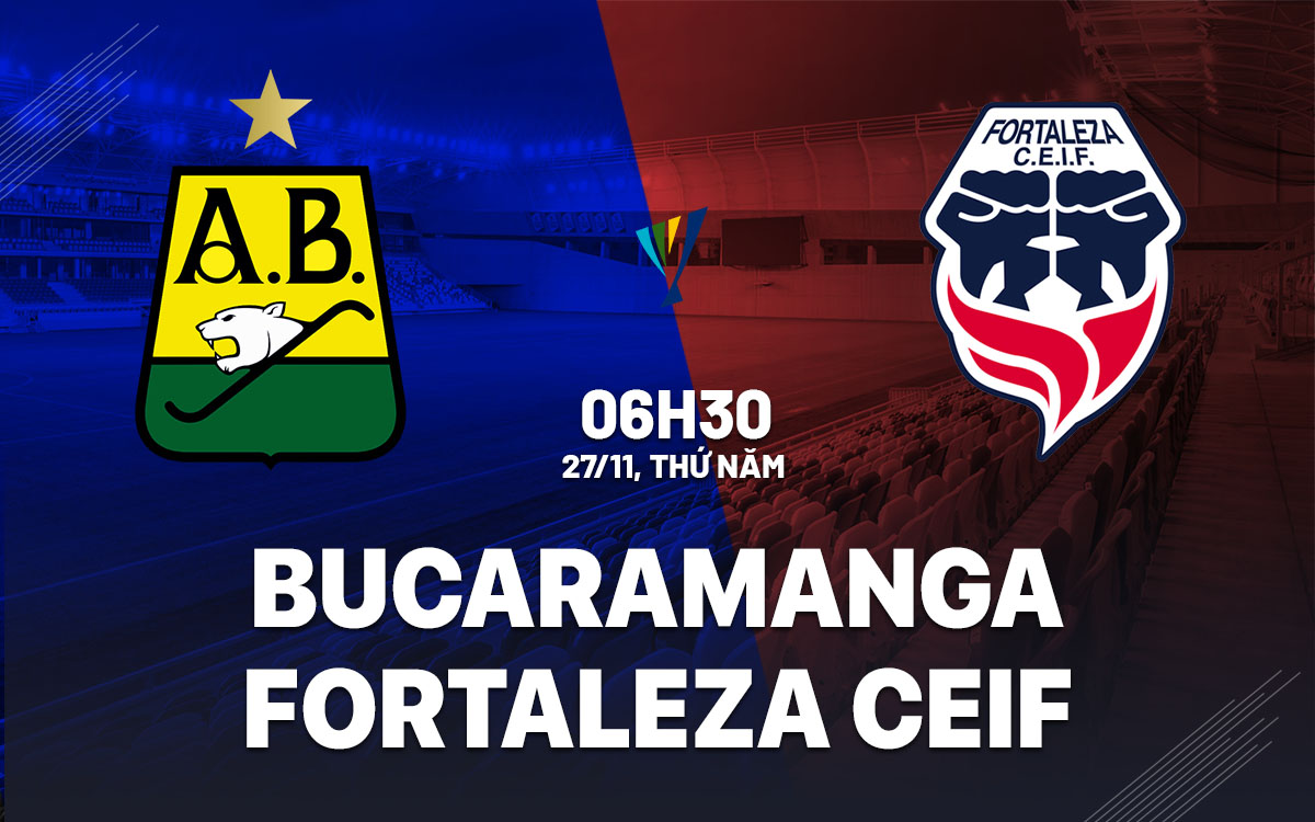 nhan dinh bong da du doan Atletico Bucaramanga vs Fortaleza CEIF vdqg colombia hom nay nhan dinh bong da du doan Atletico Bucaramanga vs Fortaleza CEIF vdqg colombia hom nay
