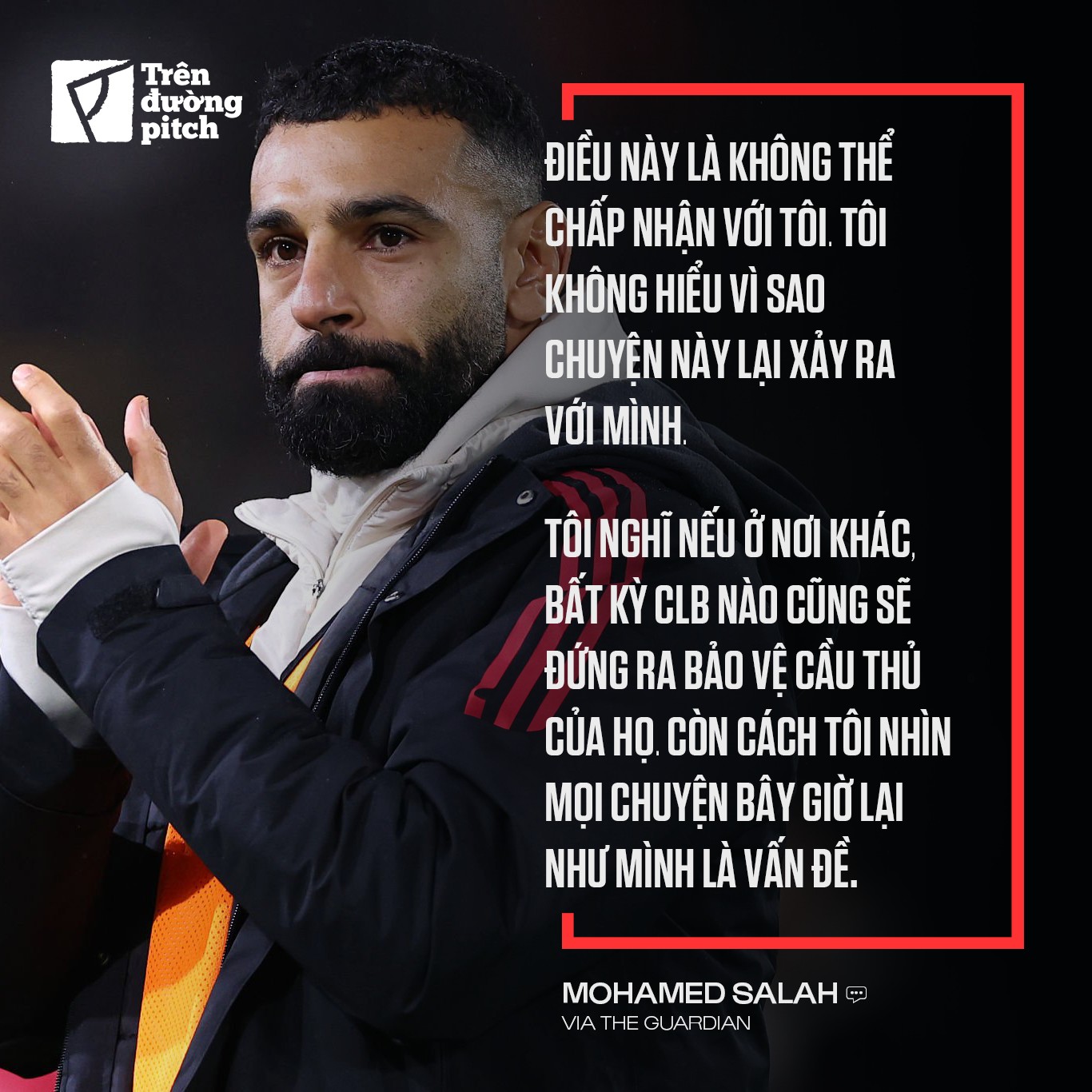 Thật đáng tiếc, Salah đã tự biến mình thành phản diện! 1 Thật đáng tiếc, Salah đã tự biến mình thành phản diện! 1