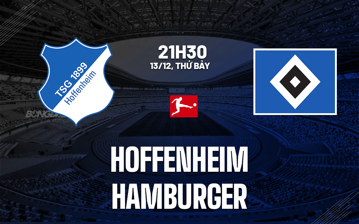 nhan dinh bong da du doan Hoffenheim vs Hamburger vdqg duc bundesliga hom nay