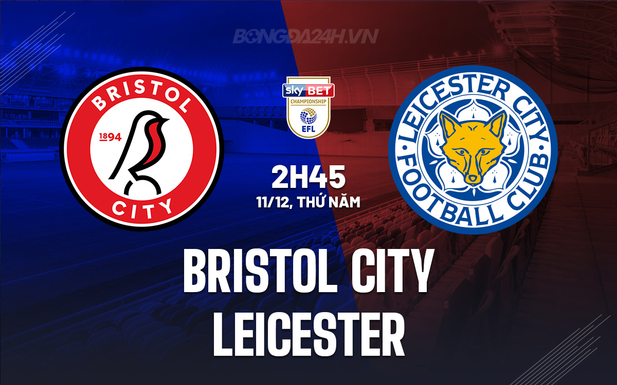 Bristol City vs Leicester Bristol City vs Leicester