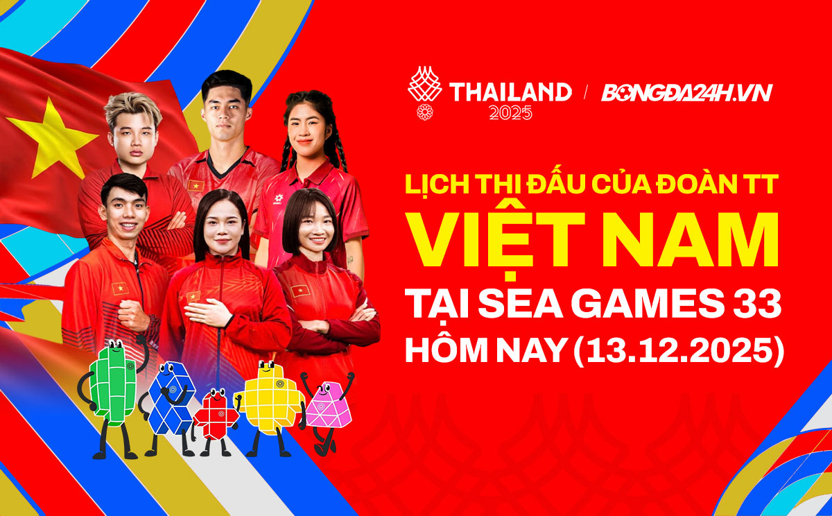 Lịch thi đấu Đoàn TTVN tại SEA Games 33 hôm nay ngày 13/12/2025 Lịch thi đấu Đoàn TTVN tại SEA Games 33 hôm nay ngày 13/12/2025