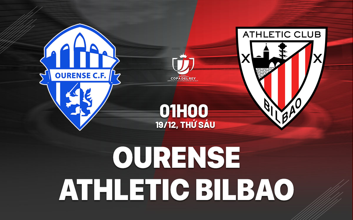 nhan dinh bong da du doan Ourense vs Athletic Bilbao cup nha vua tay ban nha copa del rey hom nay