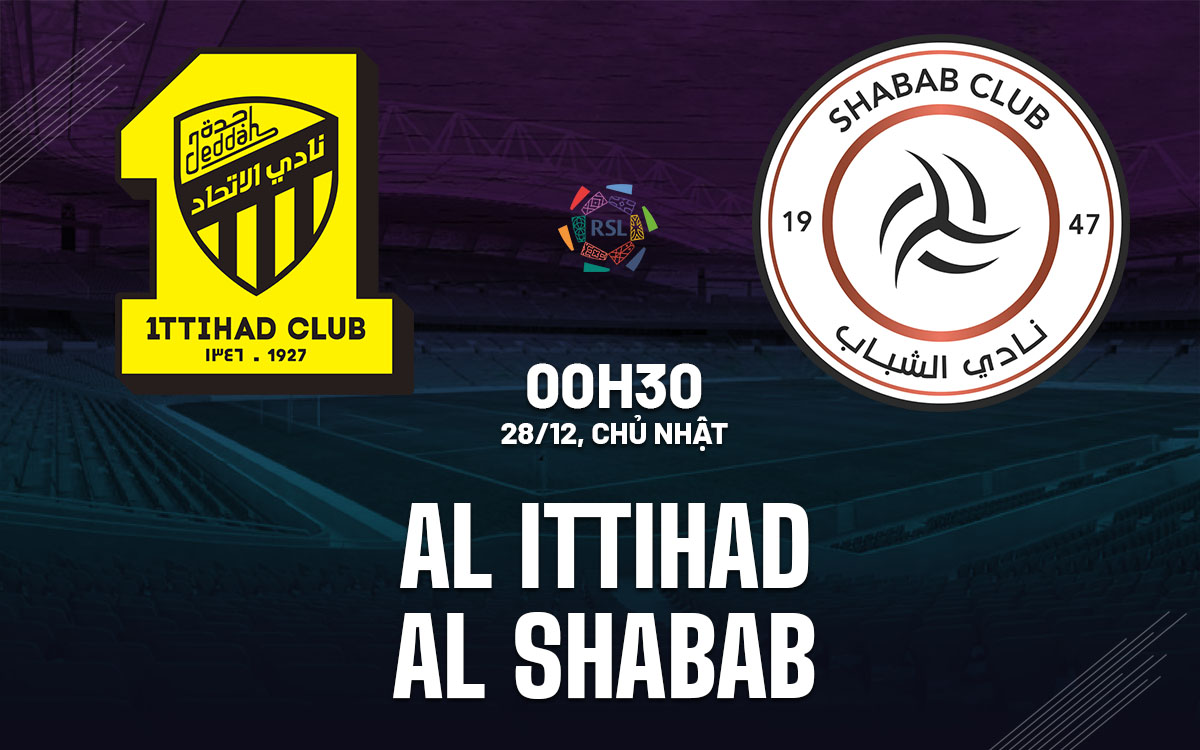 nhan dinh bong da du doan Al Ittihad vs Al Shabah vdqg saudi arabia hom nay nhan dinh bong da du doan Al Ittihad vs Al Shabah vdqg saudi arabia hom nay