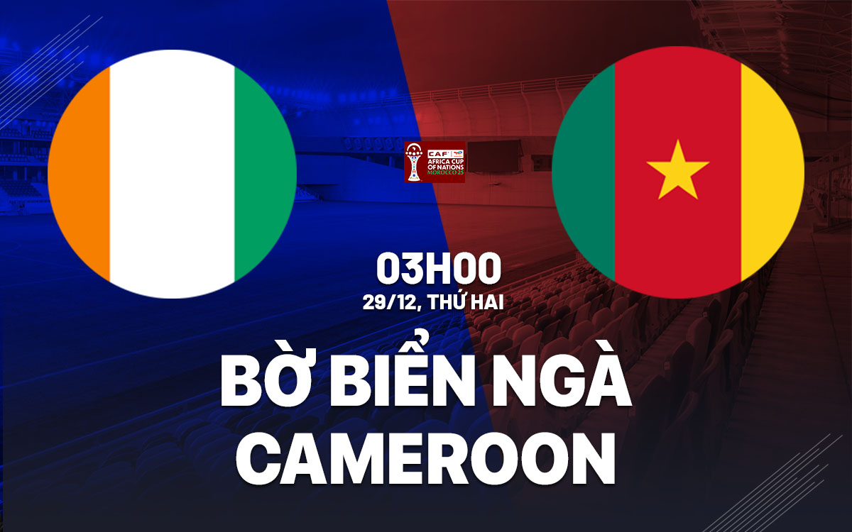 nhan dinh bong da du doan Bo Bien Nga vs Cameroon afcon 2025 hom nay