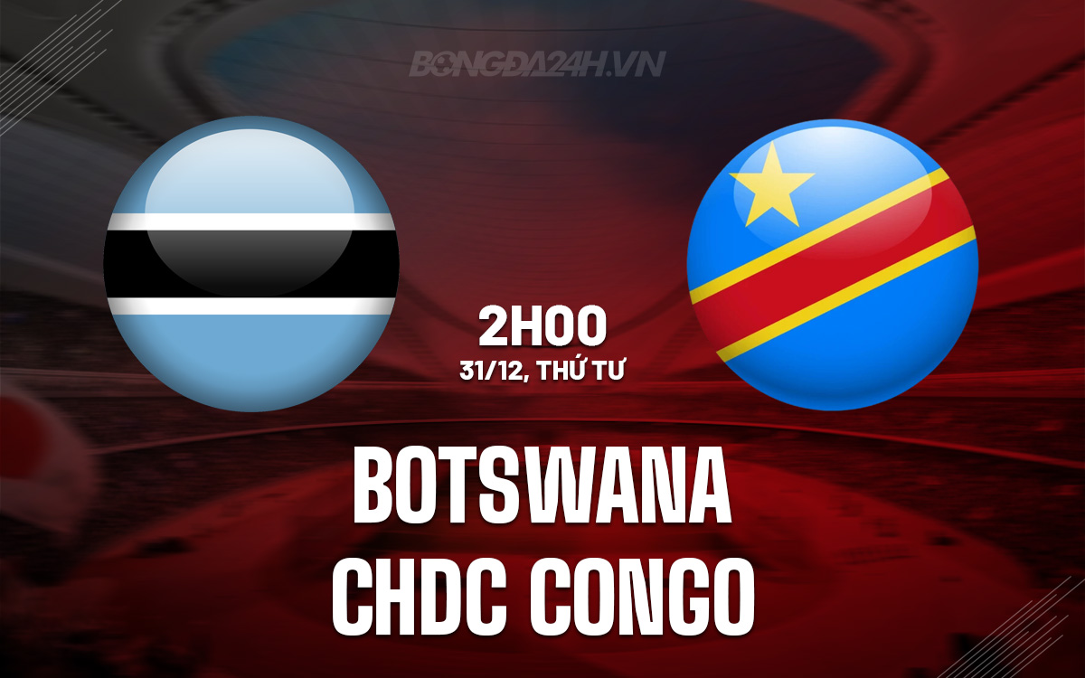 Botswana vs CHDC Congo Botswana vs CHDC Congo