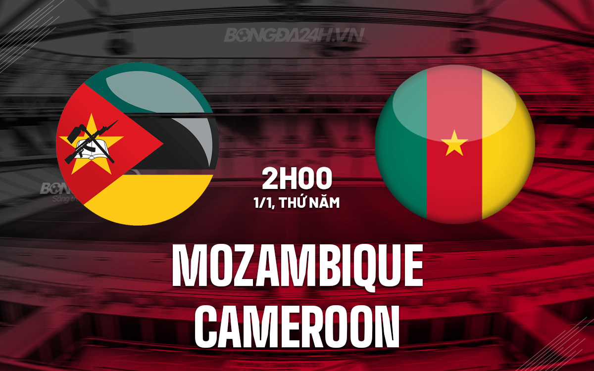Mozambique vs Cameroon Mozambique vs Cameroon
