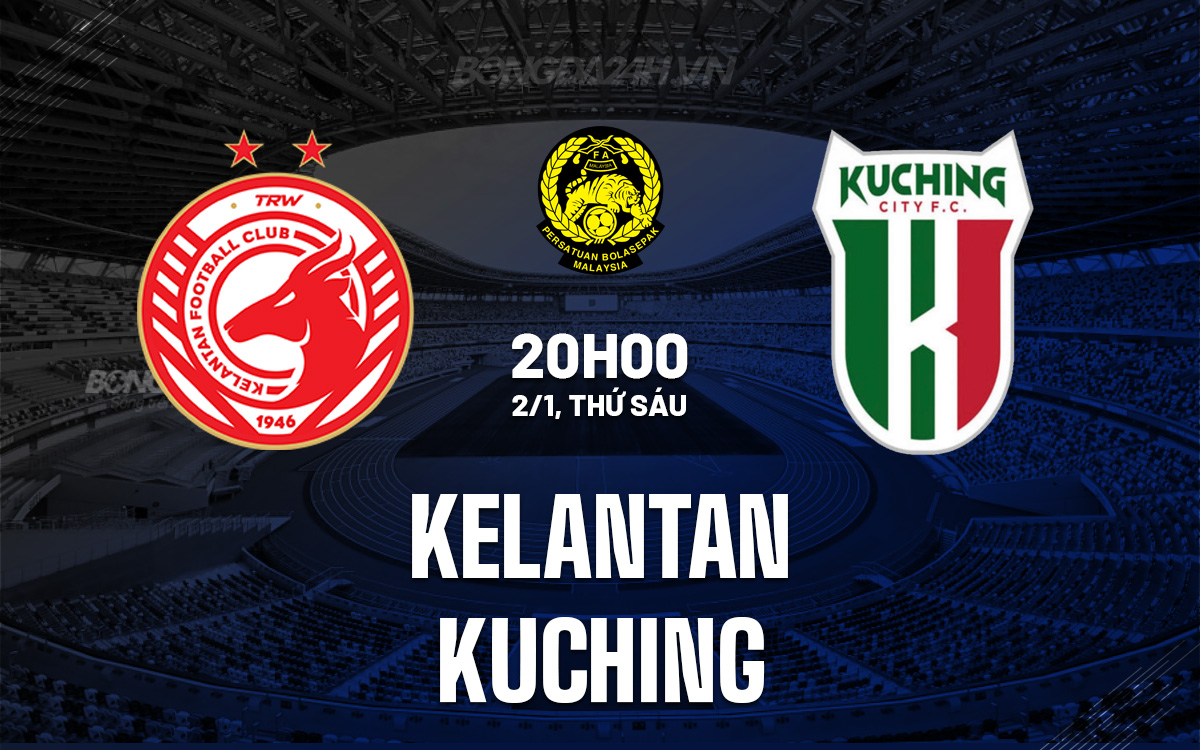 Kelantan vs Kuching Kelantan vs Kuching
