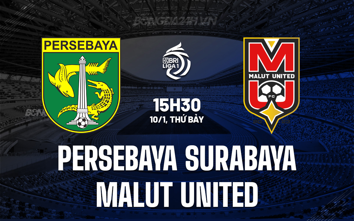 Persebaya Surabaya vs Malut United