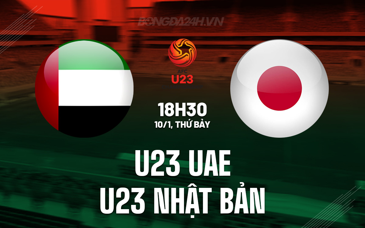 U23 UAE vs U23 Nhật Bản U23 UAE vs U23 Nhat Ban