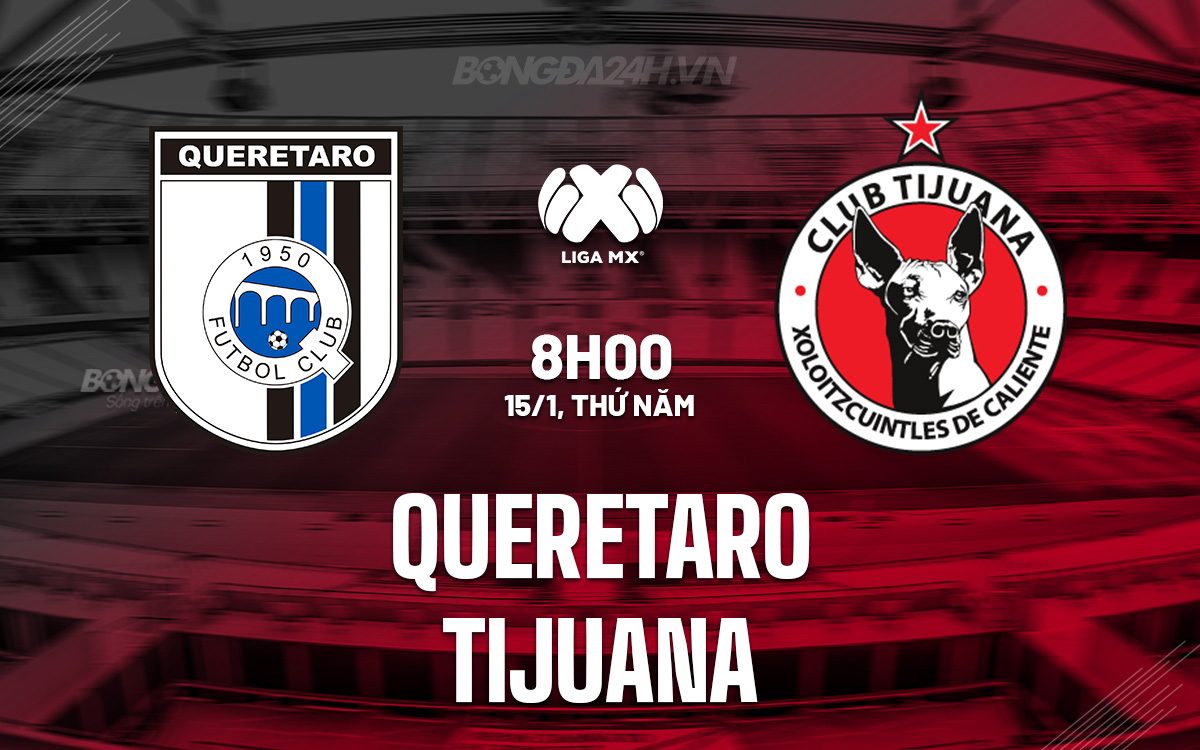 Queretaro vs Tijuana