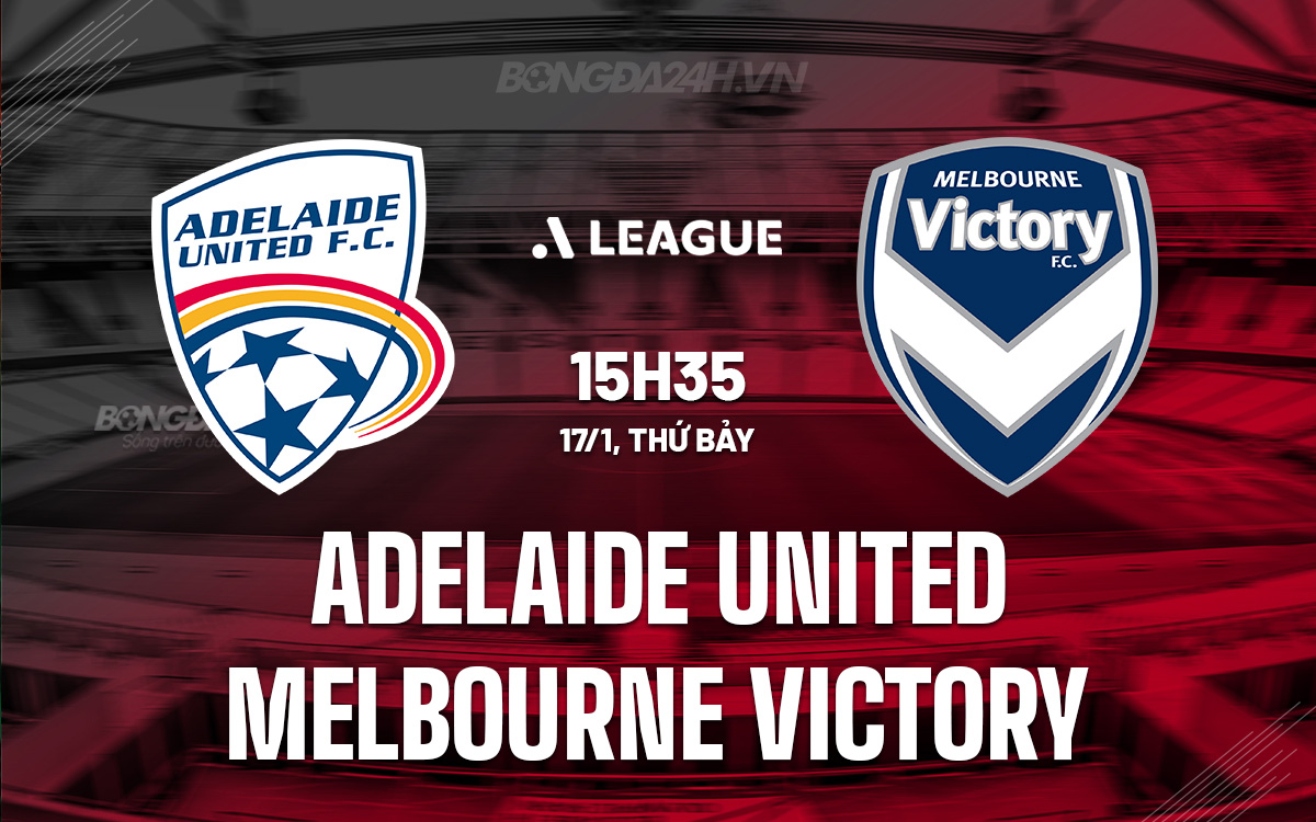 Adelaide United vs Melbourne Victory