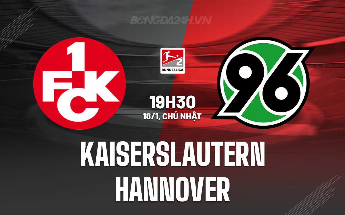 Kaiserslautern vs Hannover Kaiserslautern vs Hannover