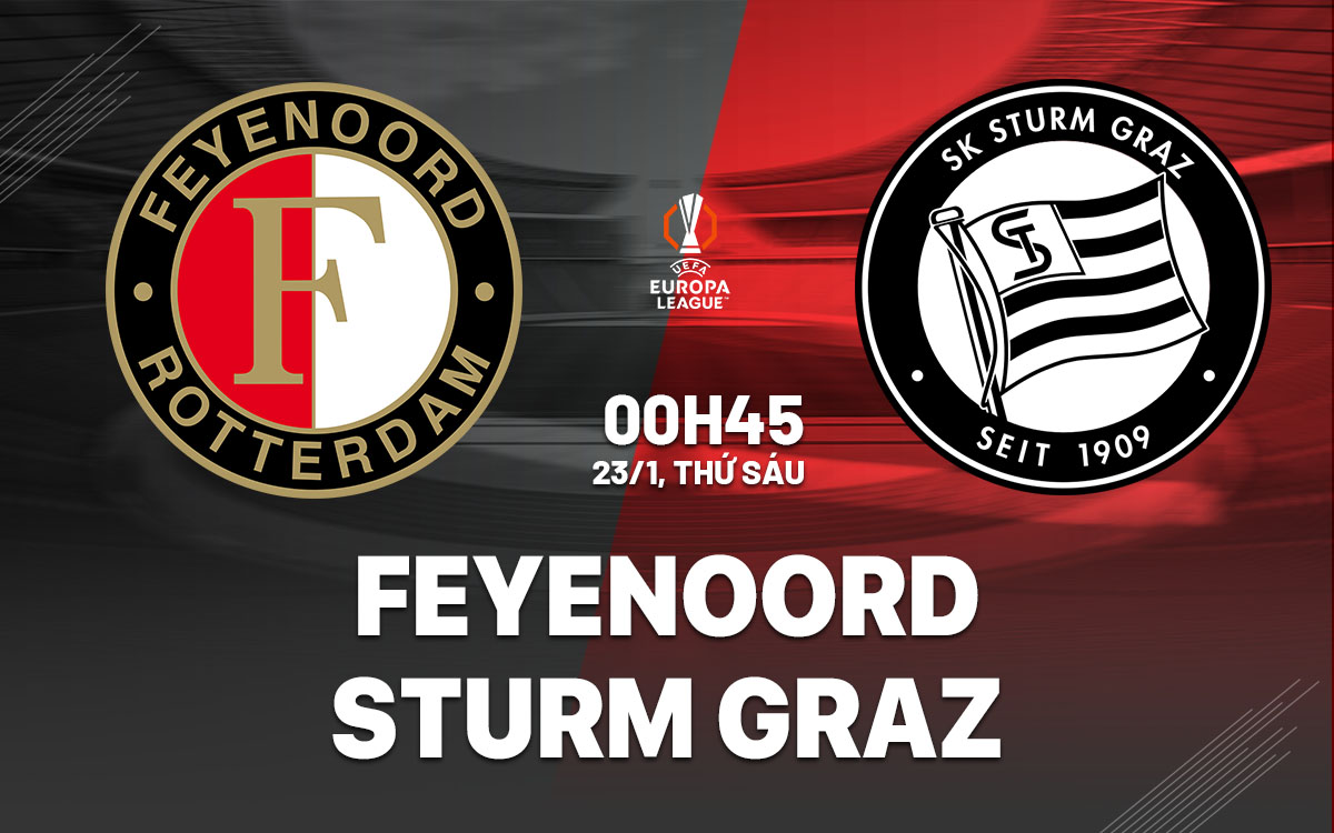 nhan dinh bong da du doan Feyenoord vs Sturm Graz cup c2 chau au europa league hom nay nhan dinh bong da du doan Feyenoord vs Sturm Graz cup c2 chau au europa league hom nay