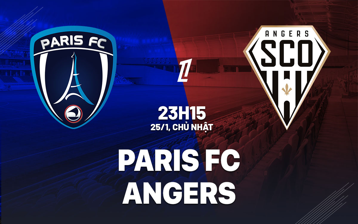 nhan dinh bong da du doan Paris FC vs Angers vdqg phap ligue 1 hom nay nhan dinh bong da du doan Paris FC vs Angers vdqg phap ligue 1 hom nay