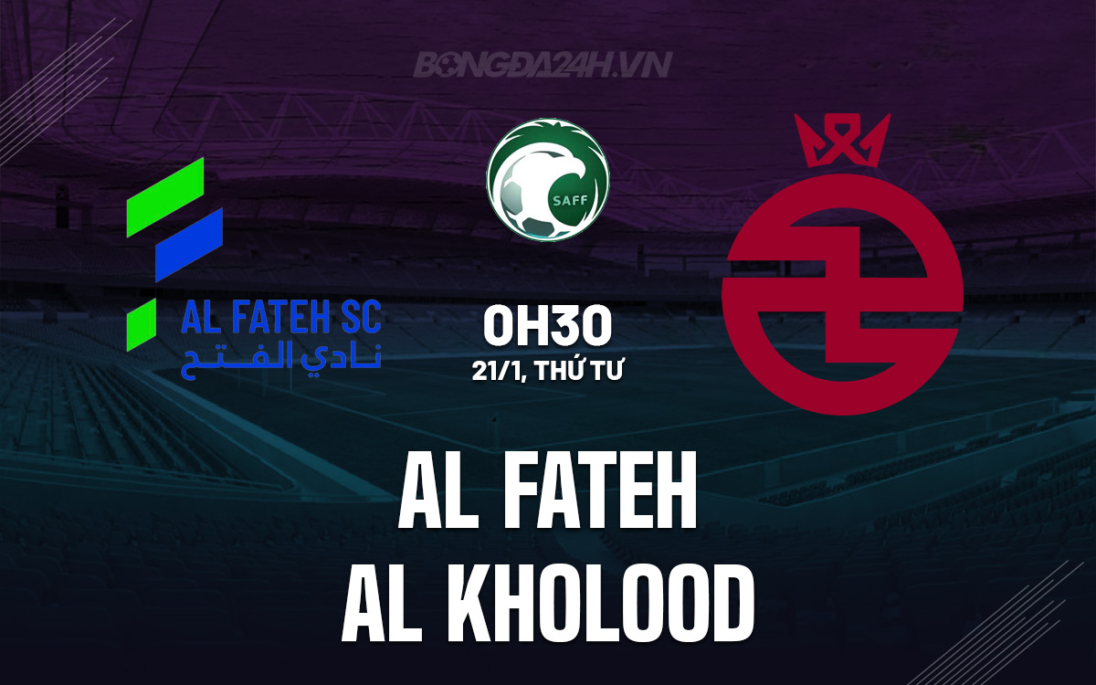 Al Fateh vs Al Kholood