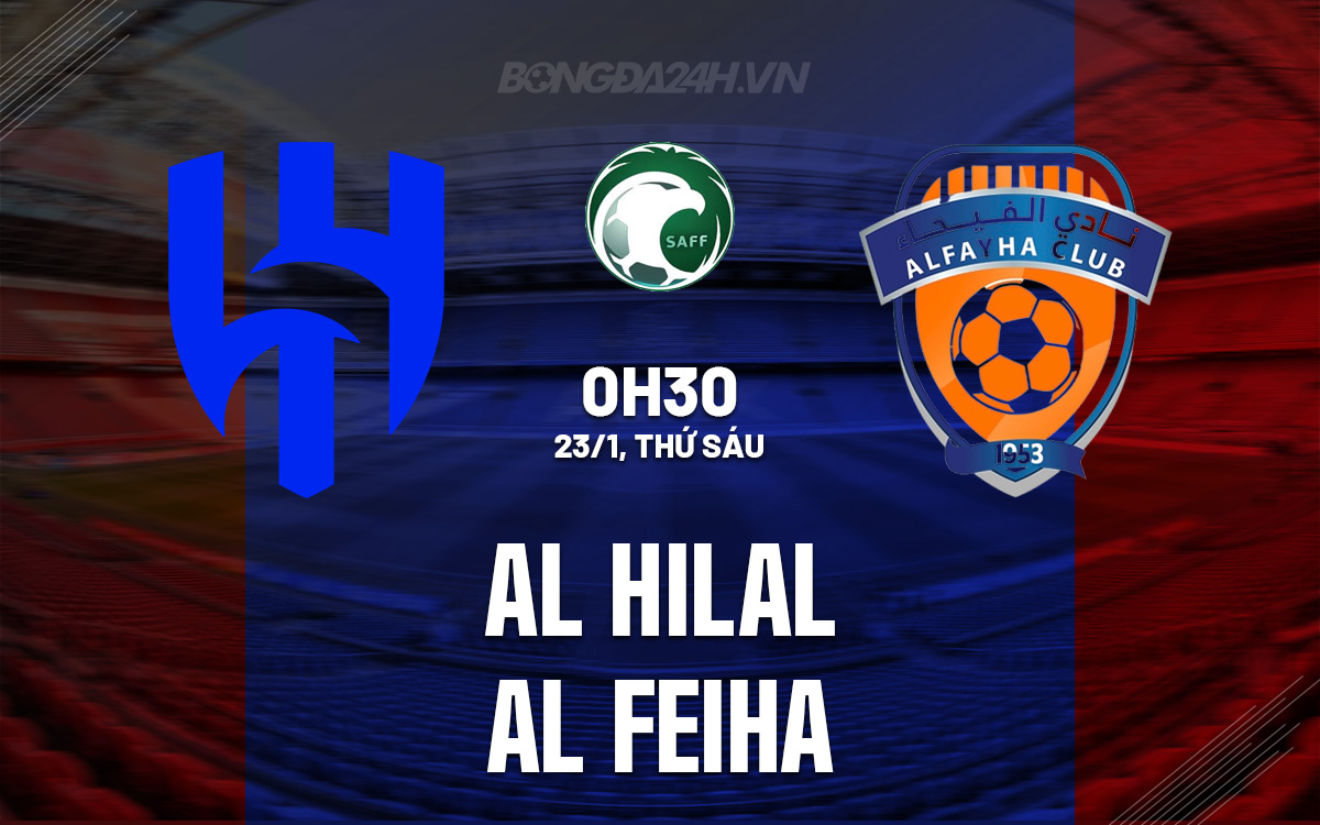 Al Hilal vs Al Feiha Al Hilal vs Al Feiha