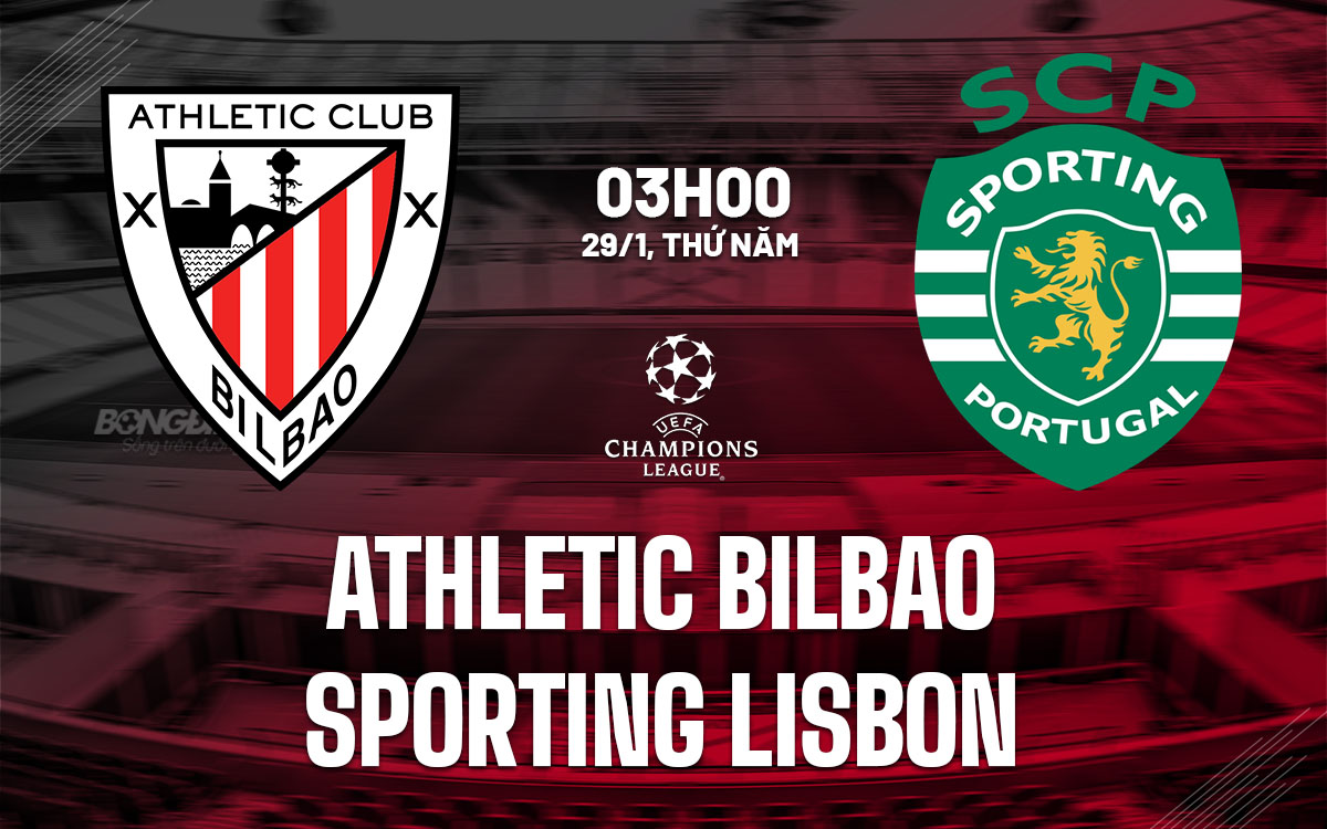 nhan dinh bong da du doan Athletic Bilbao vs Sporting Lisbon cup c1 chau au champions league hom nay