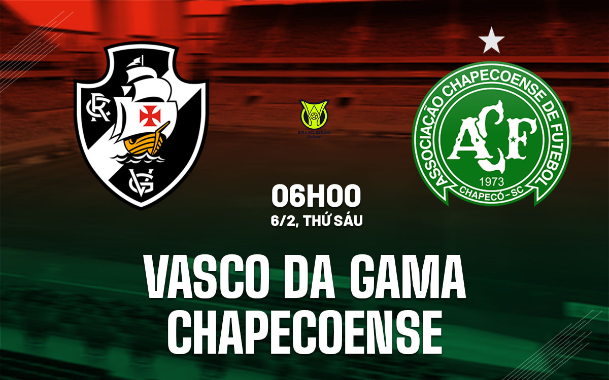 nhan dinh bong da du doan Vasco da Gama vs Chapecoense vdqg brazil hom nay