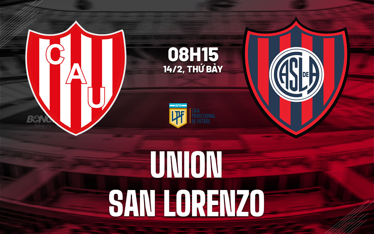 nhan dinh bong da du doan Union vs San Lorenzo vdqg argentina hom nay