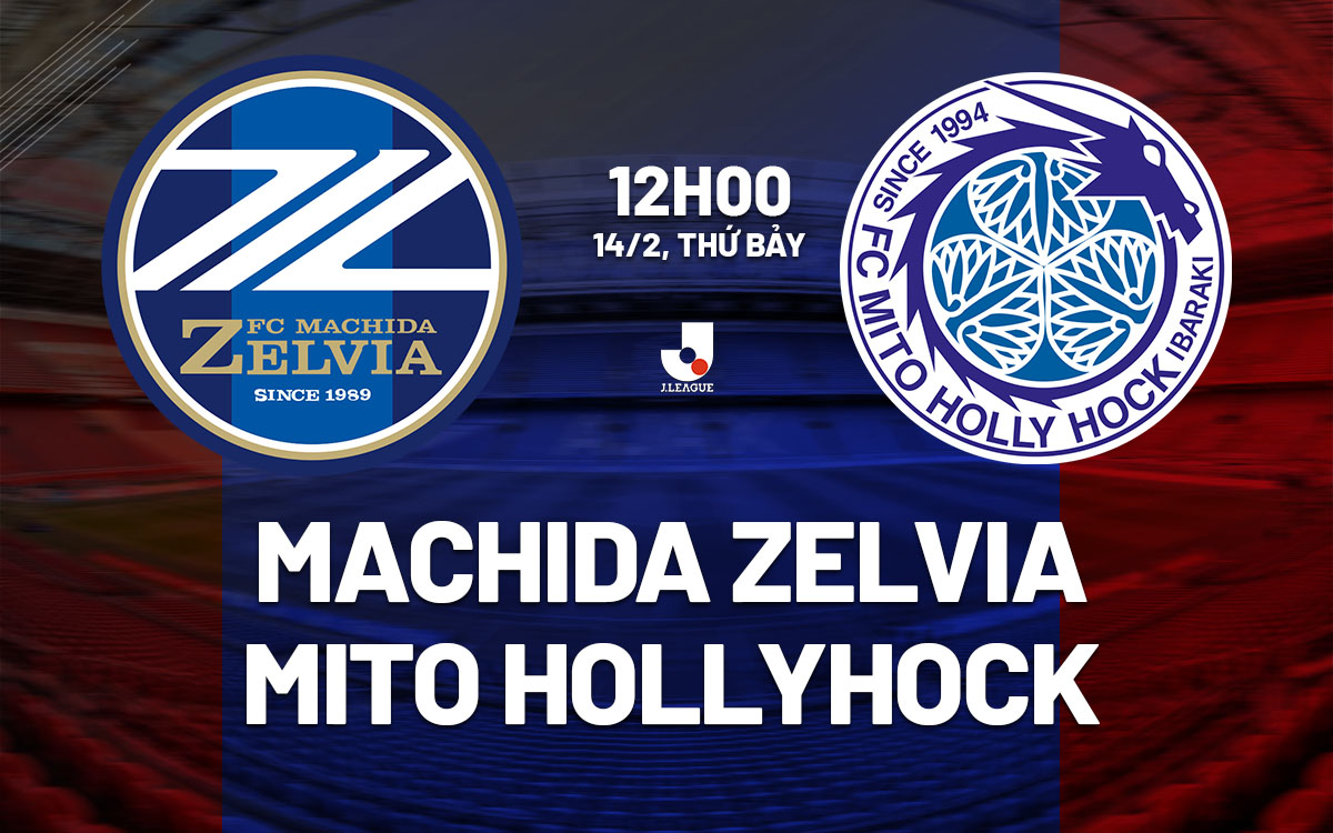 nhan dinh bong da du doan Machida Zelvia vs Mito Hollyhock vdqg nhat ban hom nay