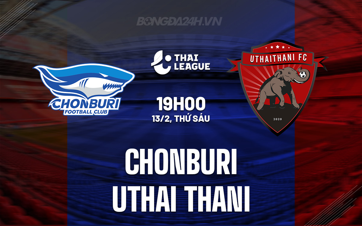 Chonburi vs Uthai Thani