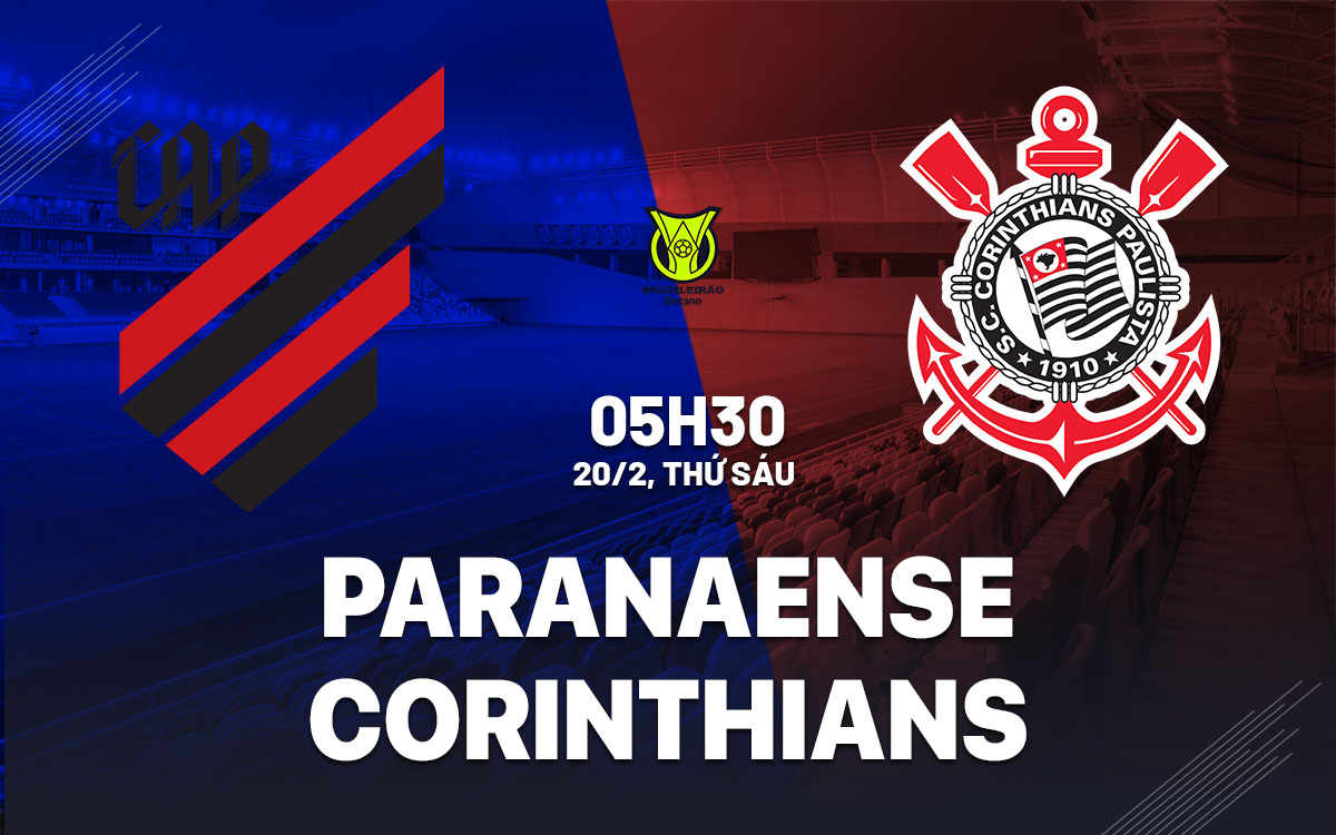 nhan dinh bong da du doan Paranaense vs Corinthians vdqg brazil hom nay nhan dinh bong da du doan Paranaense vs Corinthians vdqg brazil hom nay