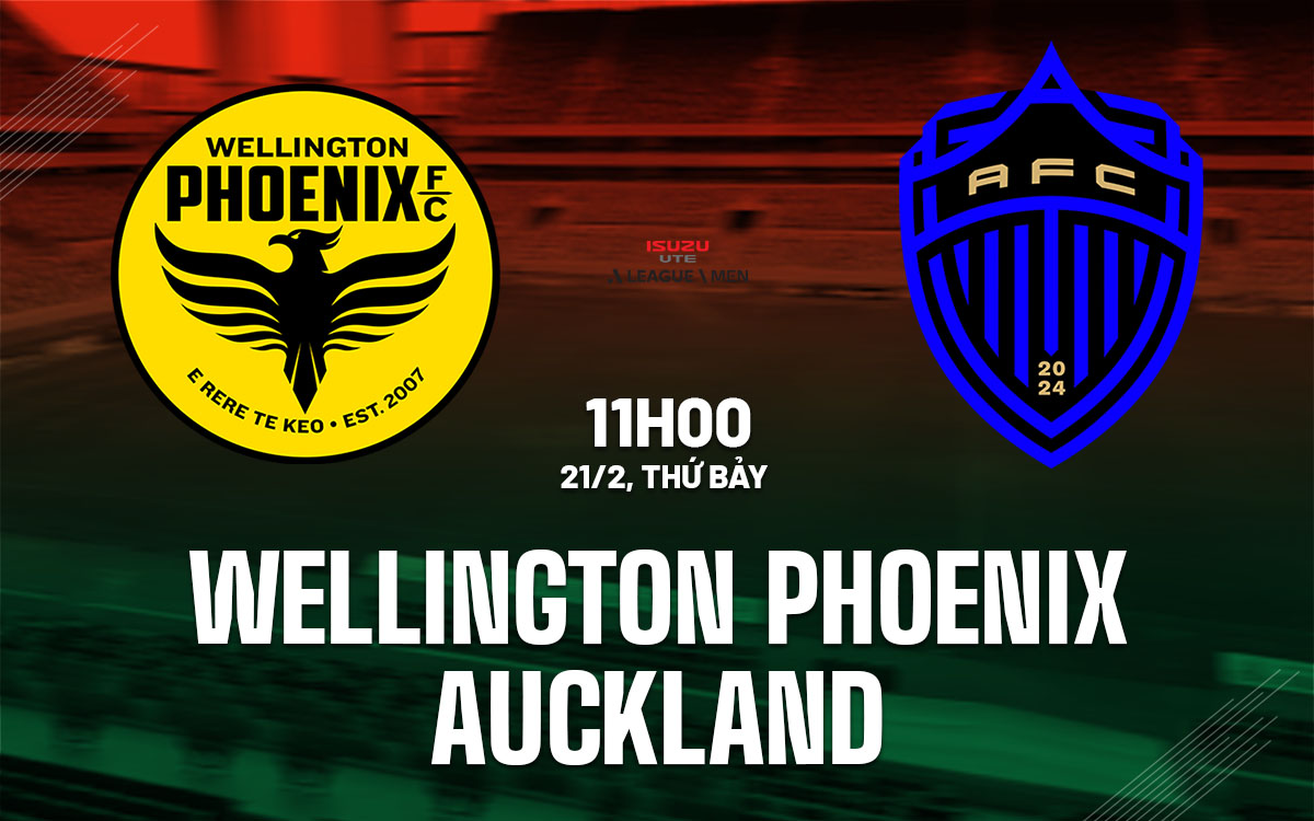 nhan dinh bong da du doan Wellington Phoenix vs Auckland vdqg australia hom nay