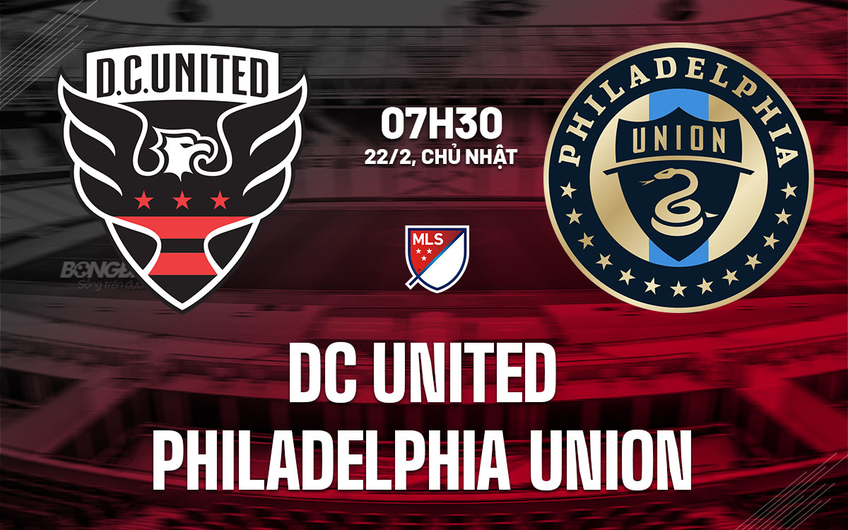 nhan dinh bong da du doan DC United vs Philadelphia Union nha nghe my mls hom nay