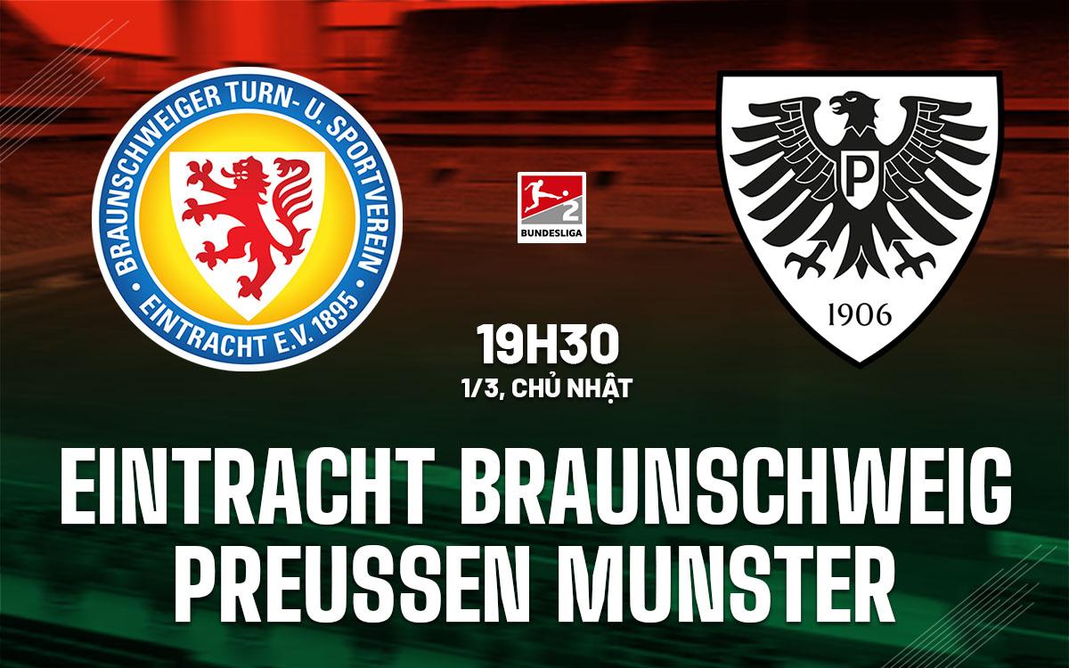 nhan dinh bong da du doan Eintracht Braunschweig vs Preussen Munster hang 2 duc hom nay