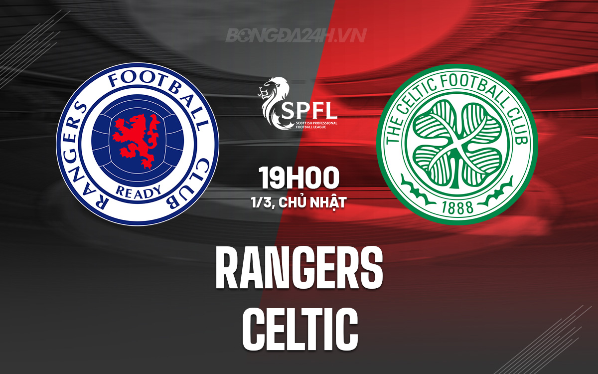 Rangers vs Celtic