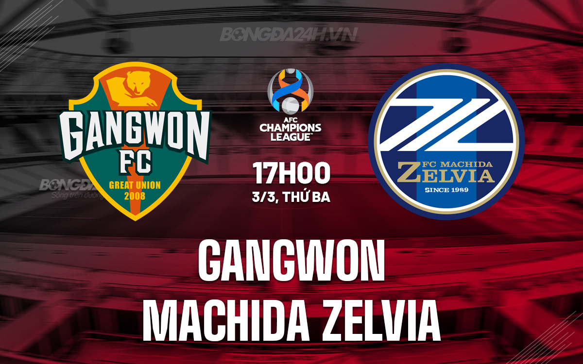 Gangwon vs Machida Zelvia Gangwon vs Machida Zelvia