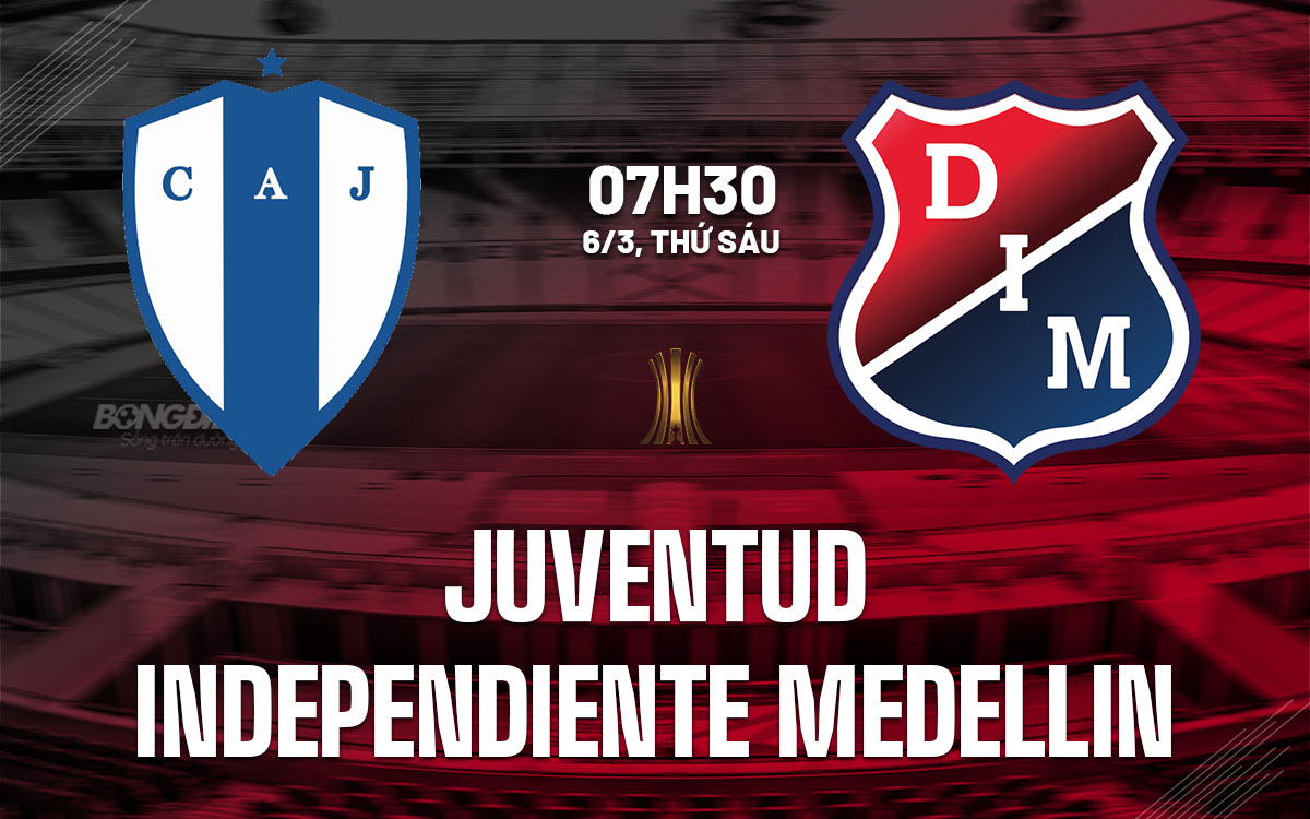 nhan dinh bong da du doan Juventud vs Independiente Medellin copa libertadores hom nay