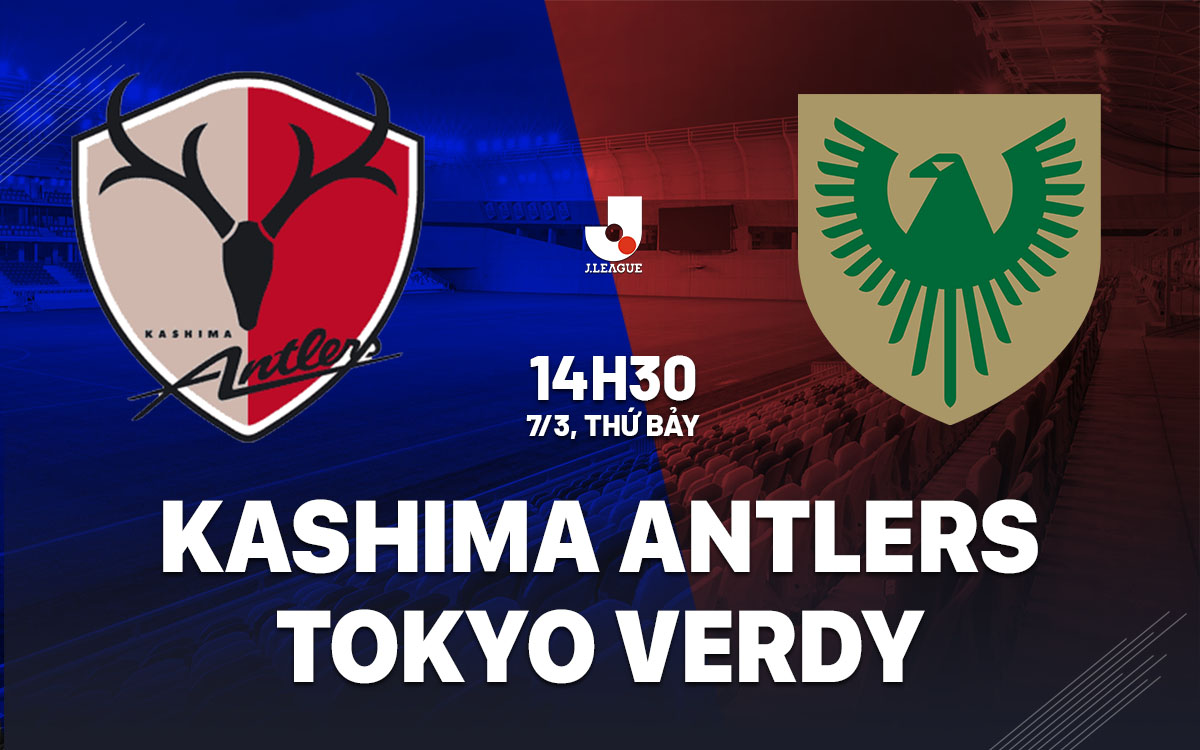 nhan dinh bong da du doan Kashima Antlers vs Tokyo Verdy vdqg nhat ban hom nay