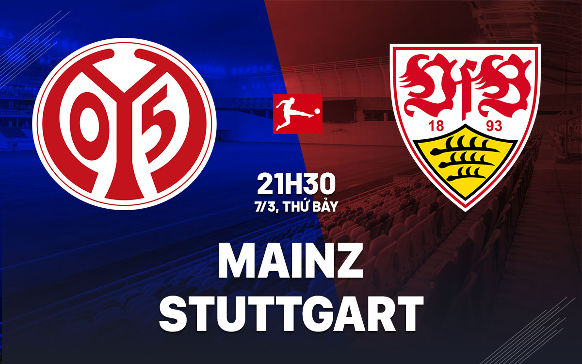 nhan dinh bong da du doan Mainz vs Stuttgart vdqg duc bundesliga hom nay