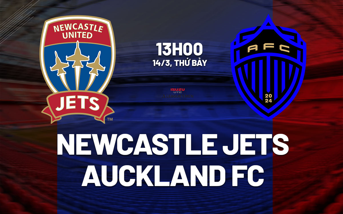 nhan dinh bong da du doan Newcastle Jets vs Auckland FC vdqg australia hom nay