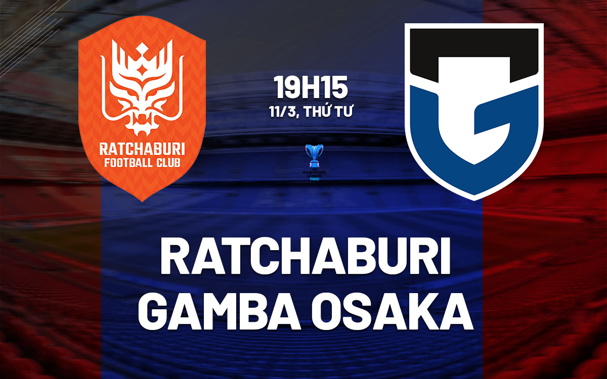 nhan dinh bong da du doan Ratchaburi vs Gamba Osaka afc champions league two hom nay nhan dinh bong da du doan Ratchaburi vs Gamba Osaka afc champions league two hom nay