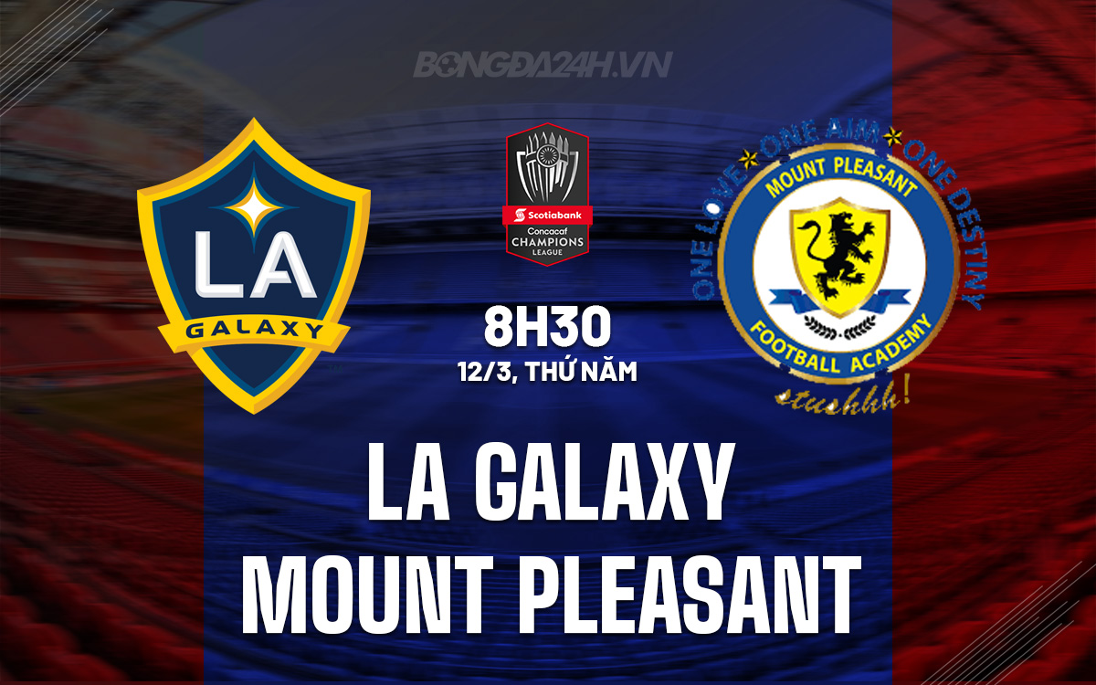  LA Galaxy vs Mount Pleasant