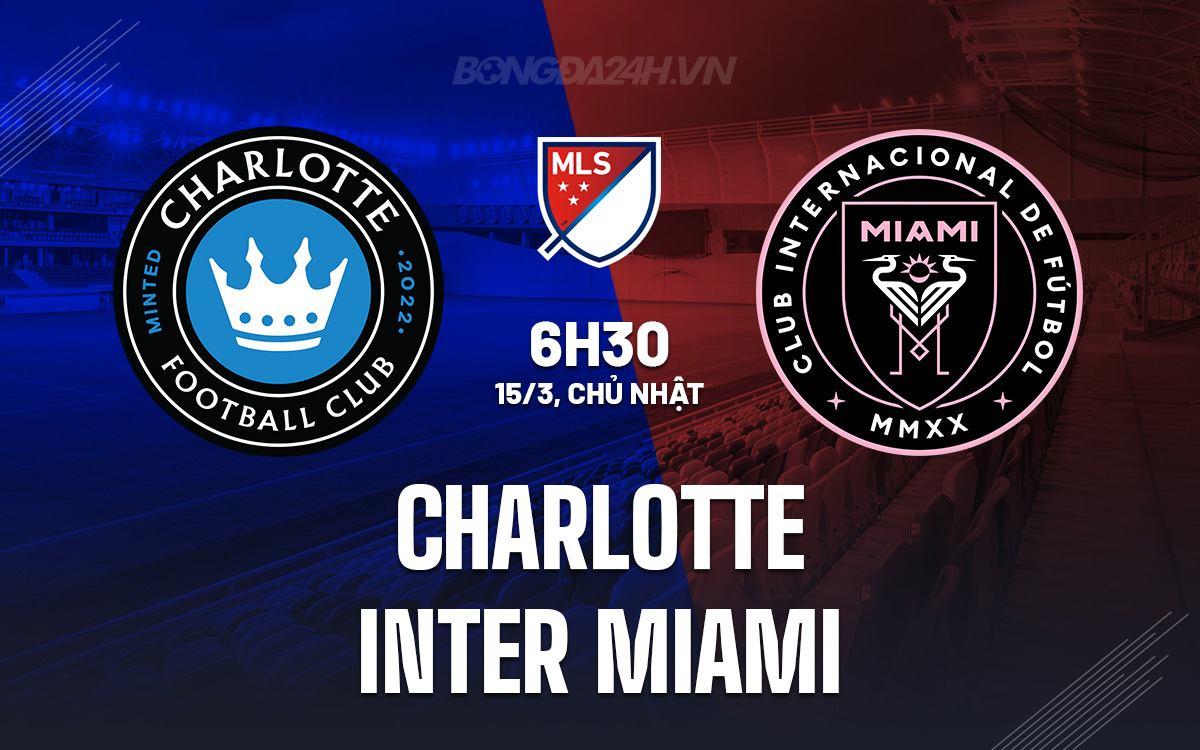 Charlotte vs Inter Miami Charlotte vs Inter Miami