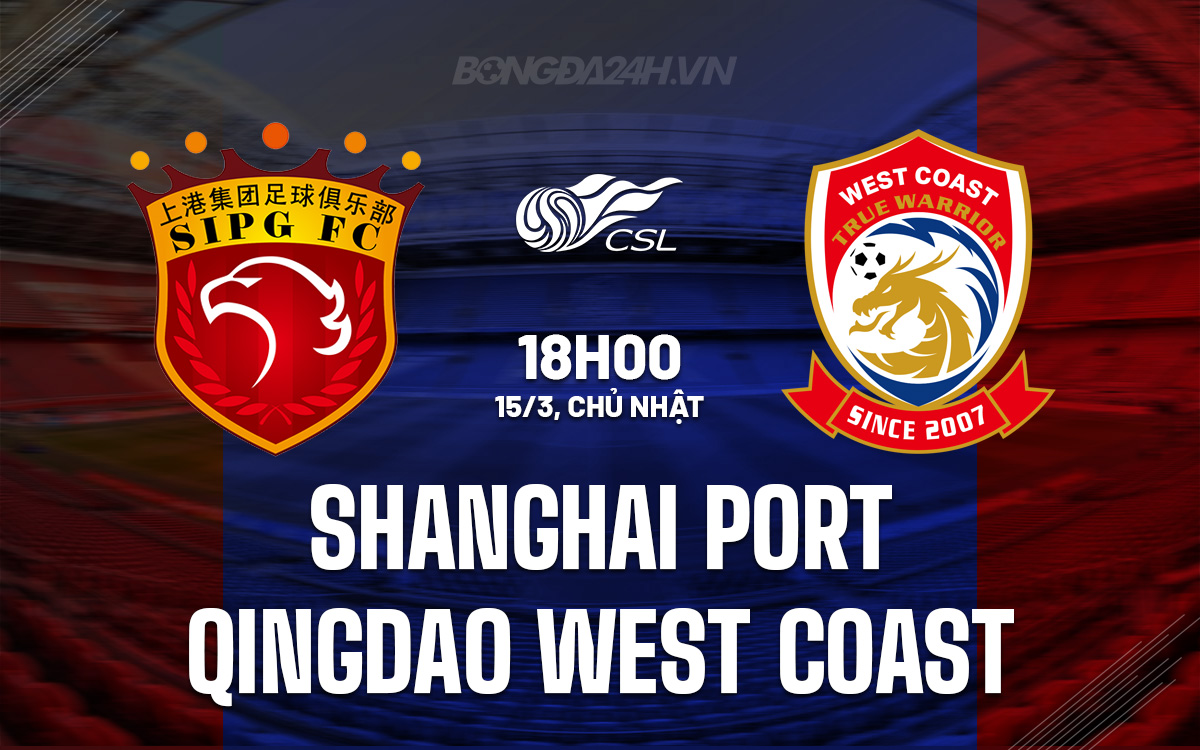Shanghai Port vs Qingdao West Coast