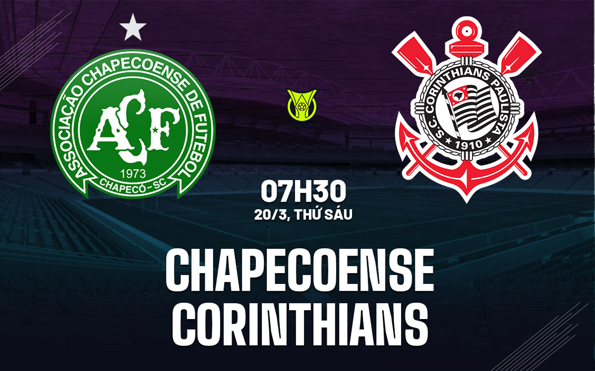 nhan dinh bong da du doan Chapecoense vs Corinthians vdqg brazil hom nay