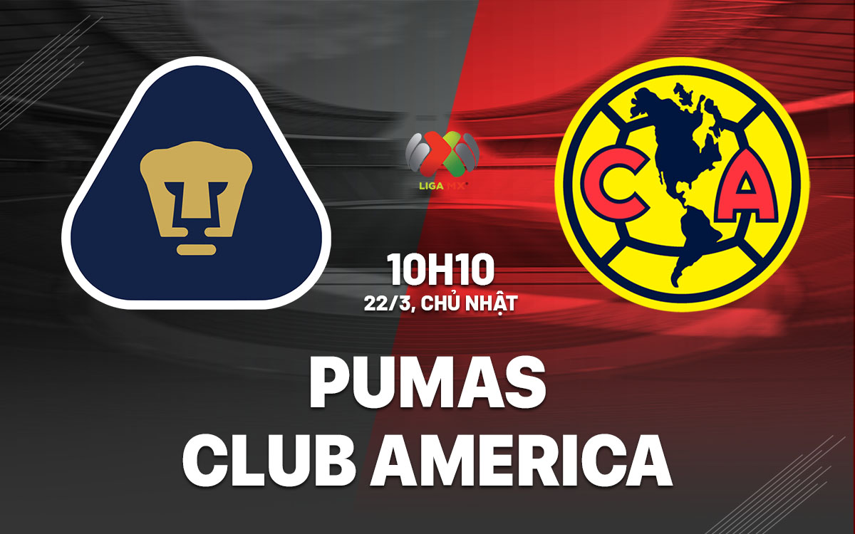 nhan dinh bong da du doan Pumas vs Club America vdqg mexico hom nay