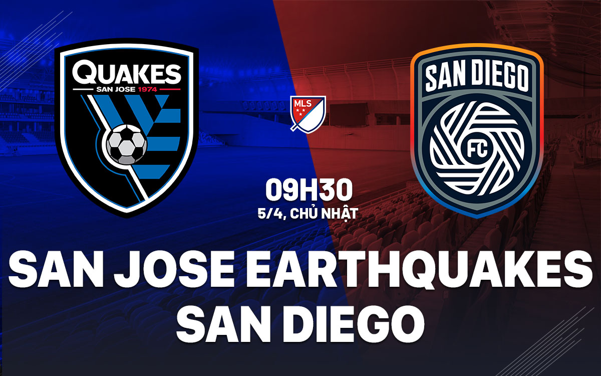 nhan dinh bong da du doan San Jose Earthquakes vs San Diego nha nghe my mls hom nay